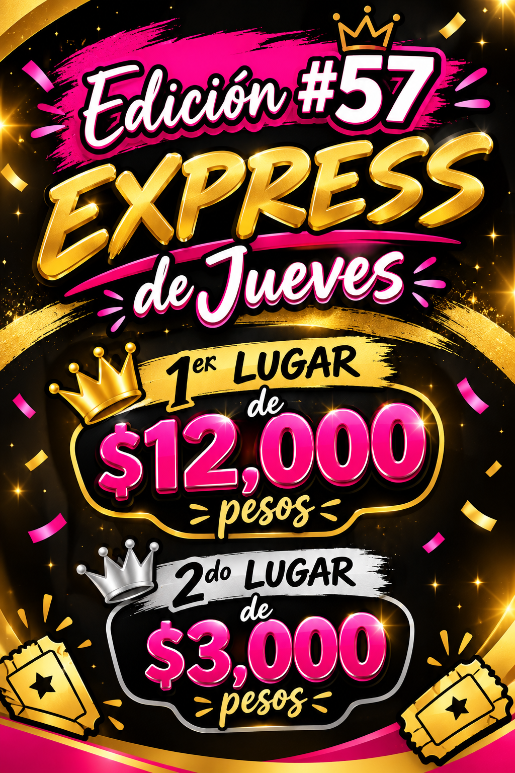 Edición 57, 1er lugar de $12mil pesos, 2do lugar $3mil pesos
